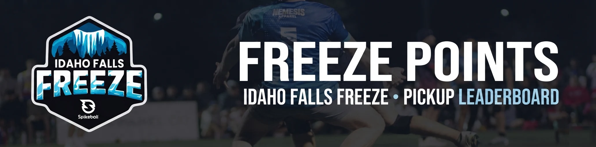 Freeze Points — Idaho Falls Freeze Pickup Leaderboard